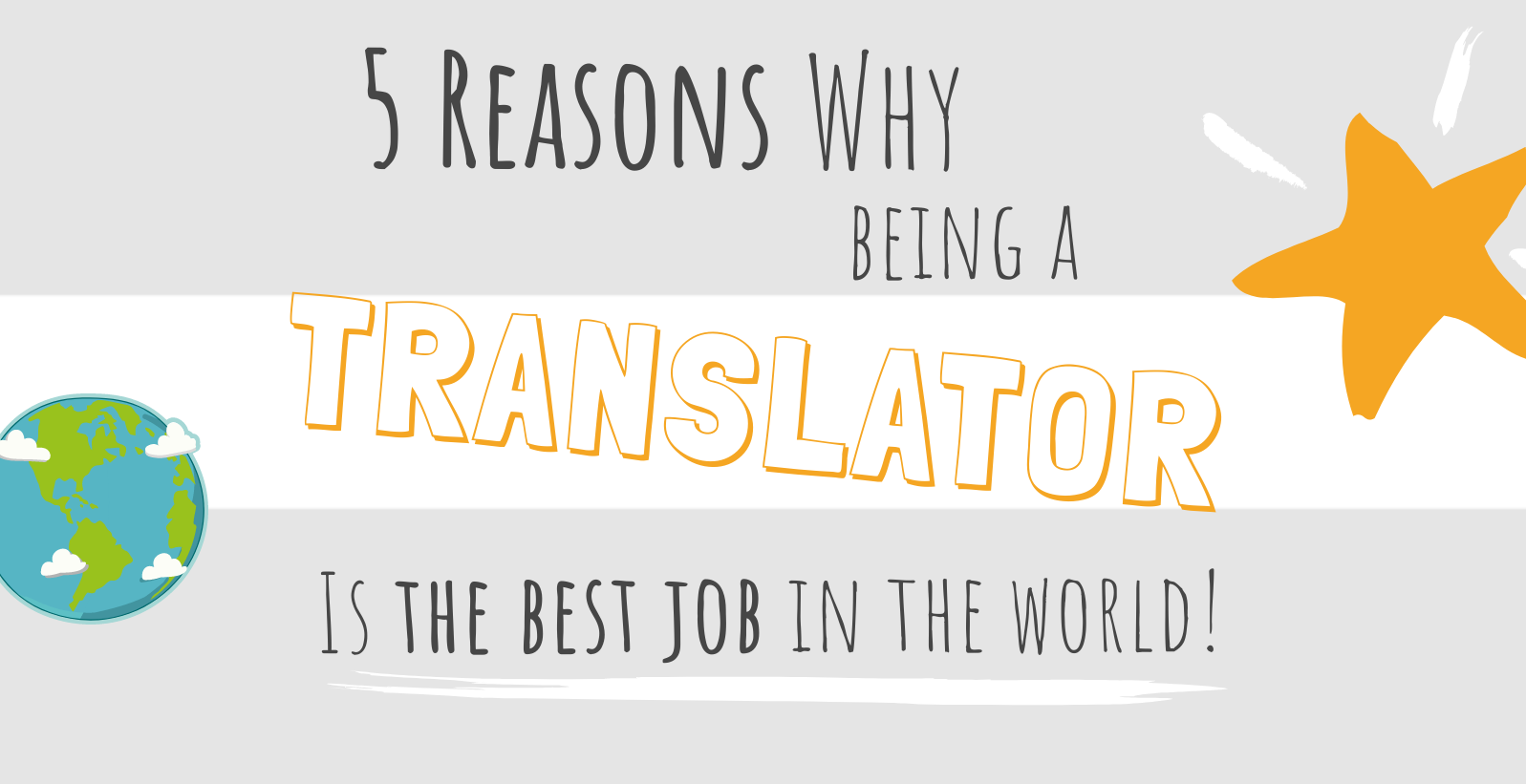 5 reasons why being a translator is great