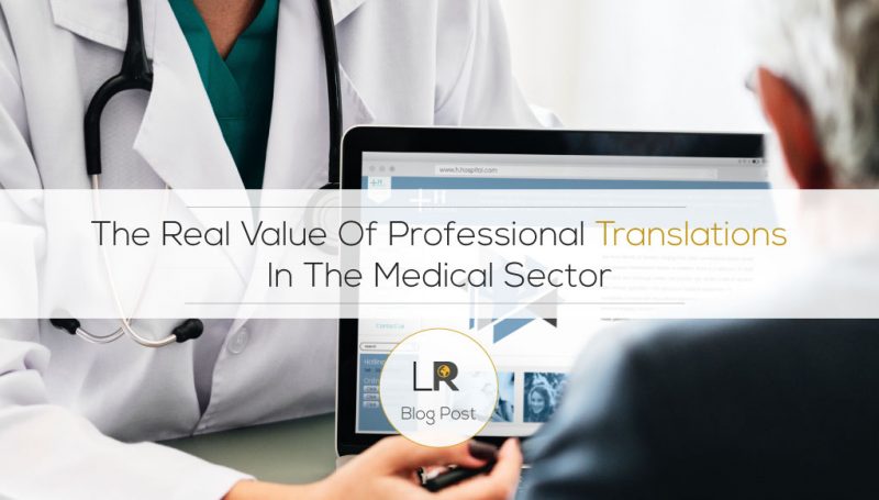 The real value of professional translations in the medical sector