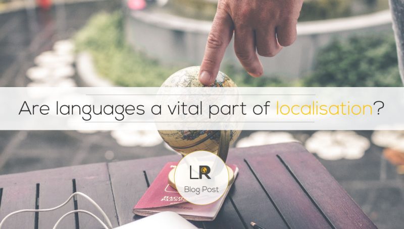 Are languages a vital part of localisation?