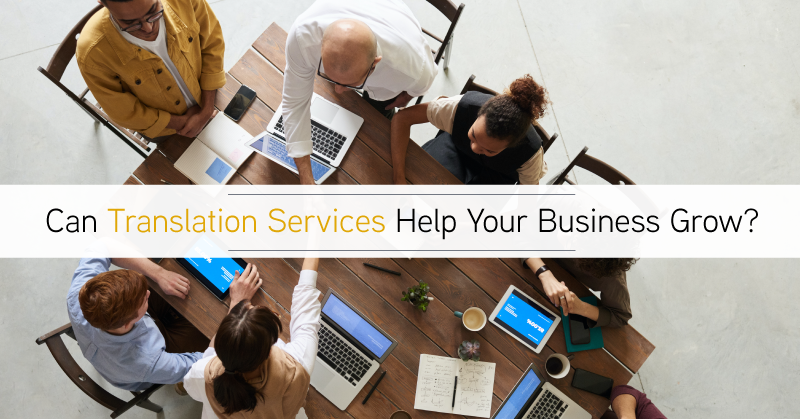 Can translation services really help your business grow?