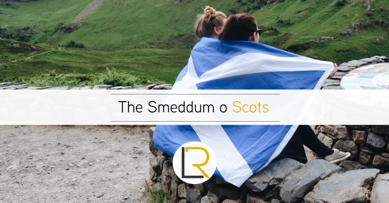 The Smeddum o Scots