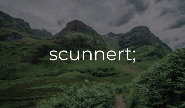 scunnert- Scots