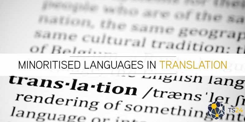 Minoritized languages in translation