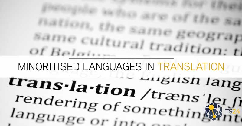 Minoritized languages in translation