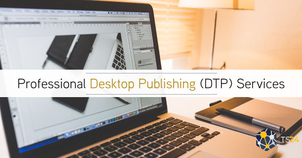 Desktop Publishing Services (DTP)