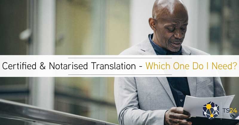 Certified & Notarised Translation – What’s The Difference?
