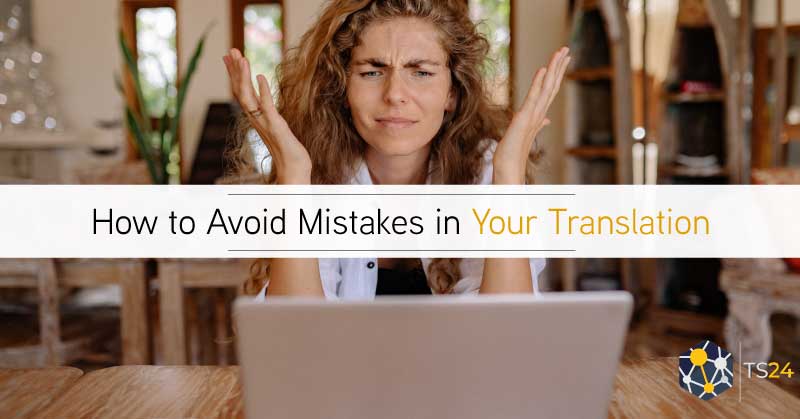How to avoid mistakes in your translation services
