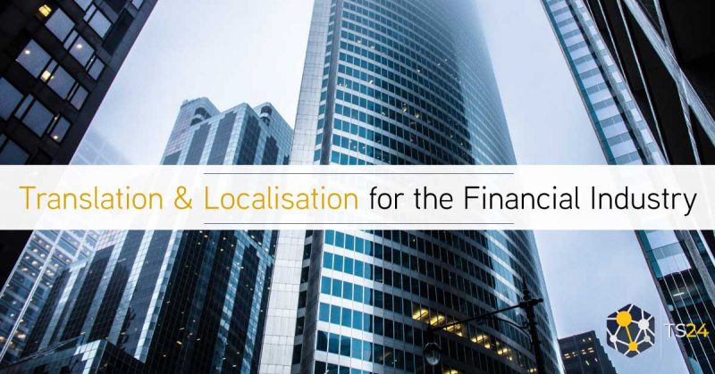 Localisation & Translation Services for the Financial Industry