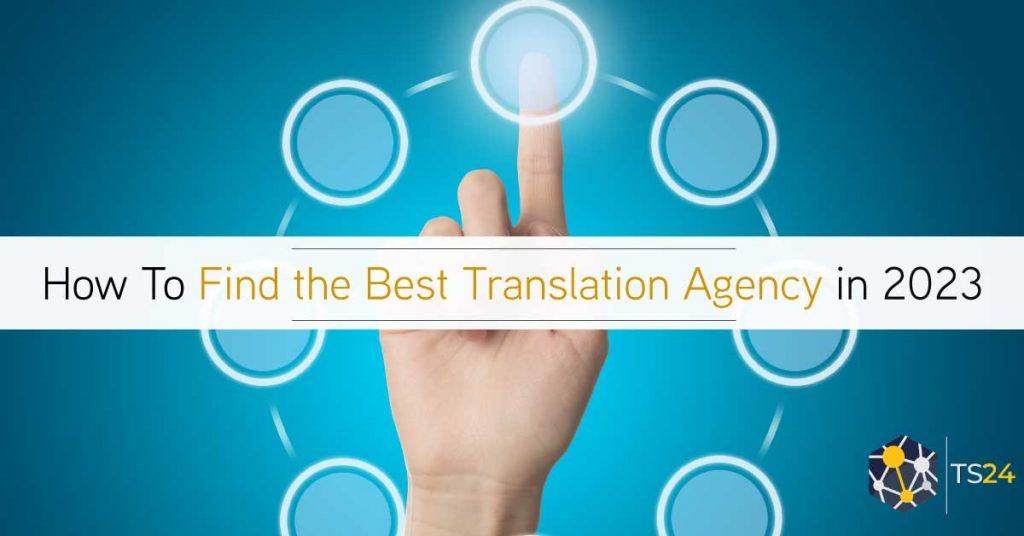 How To Find Best Translation Agency 2023