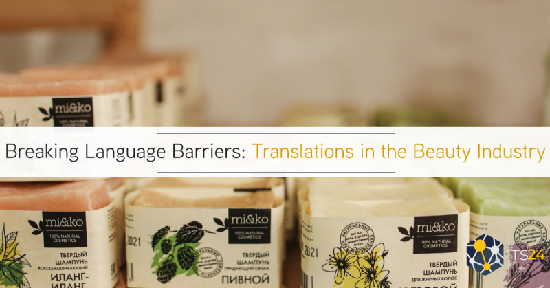 Breaking Language Barriers: The Significance of Translations in the Beauty Industry