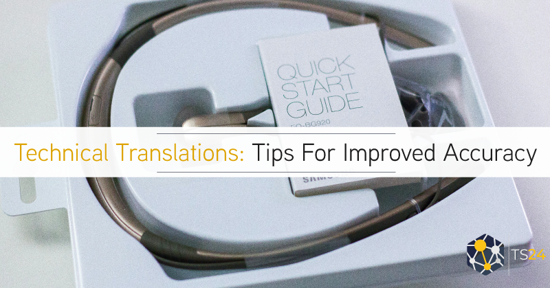 Mastering Technical Translations: Tips for Improved Accuracy