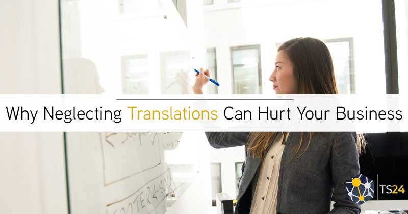Why ignoring translation services is bad for business