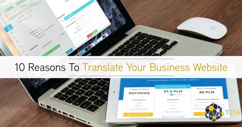 10 Reasons to Translate Your Website